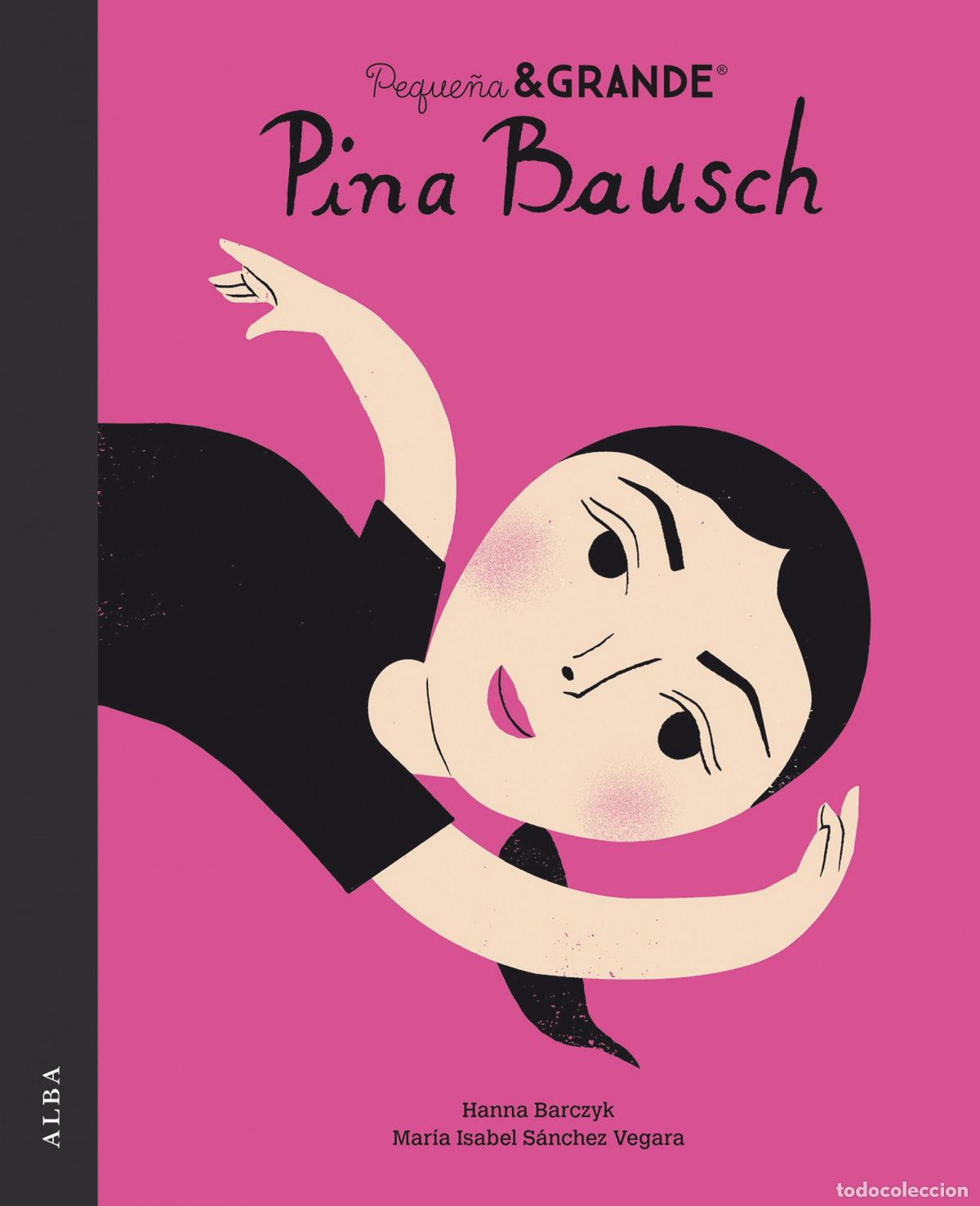 Livres: PINA BAUSCH - S&aacute;nchez Vegara, M&ordf; Isabel