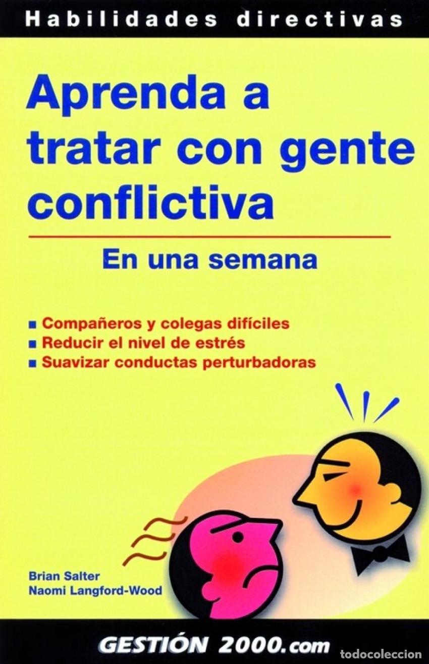 Livres: APRENDA A TRATAR CON GENTE CONFLICTIVA - Naomi Langford Wood