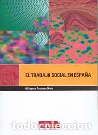 Livres: EL TRABAJO SOCIAL EN ESPA&Ntilde;A - Brezmes Nieto, Milagros