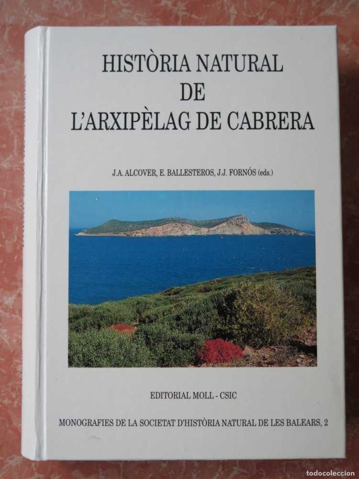 Libros: HISTORIA NATURAL ARXIP. CABRERA - Alcover I Altres, J A