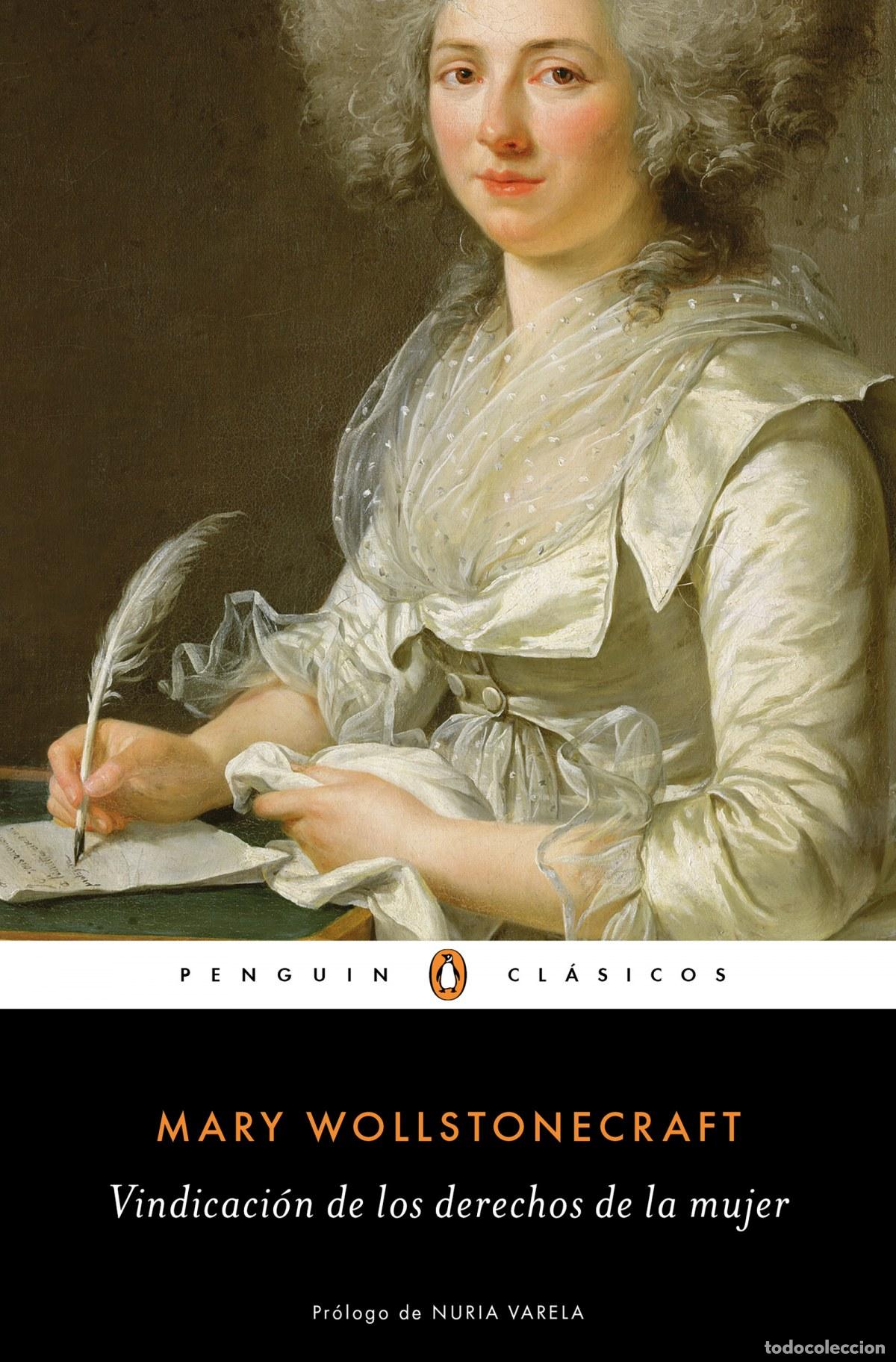 Libros: VINDICACI&Oacute;N DE LOS DERECHOS DE LA MUJER - Wollstonecraft, Mary