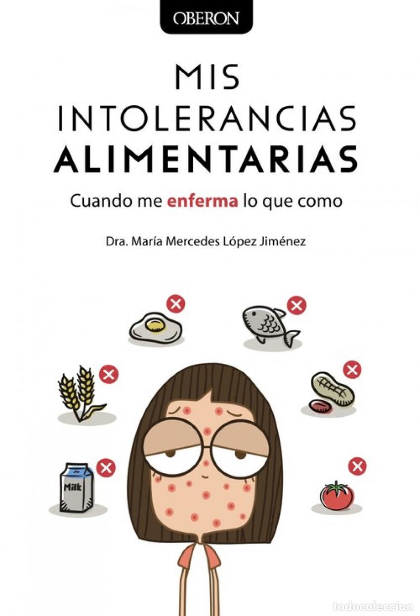Libros: MIS INTOLERANCIAS ALIMENTARIAS - L&oacute;pez Jim&eacute;nez, Mar&iacute;a Mercedes