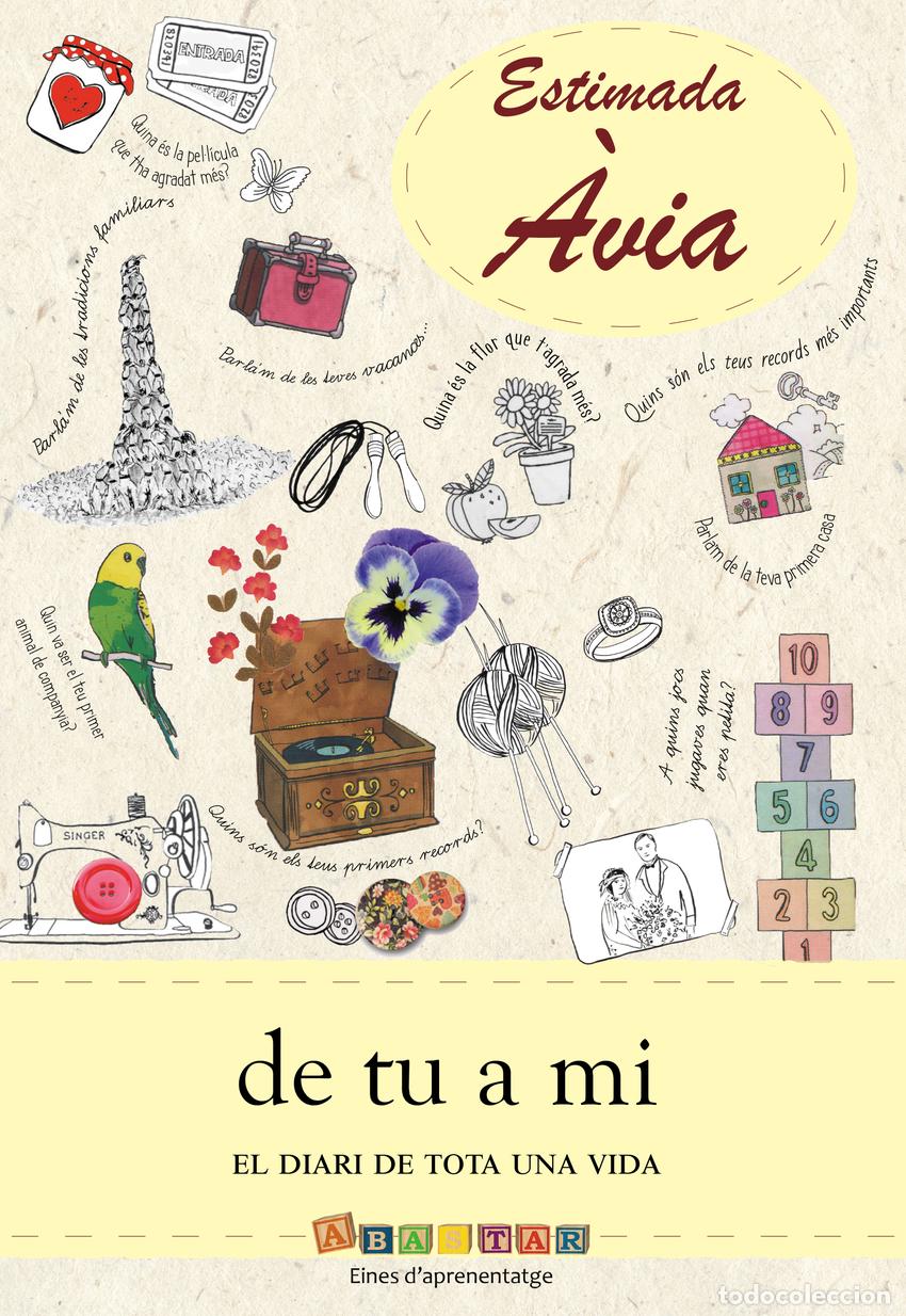 Libros: ESTIMADA &Agrave;VIA - From you to me