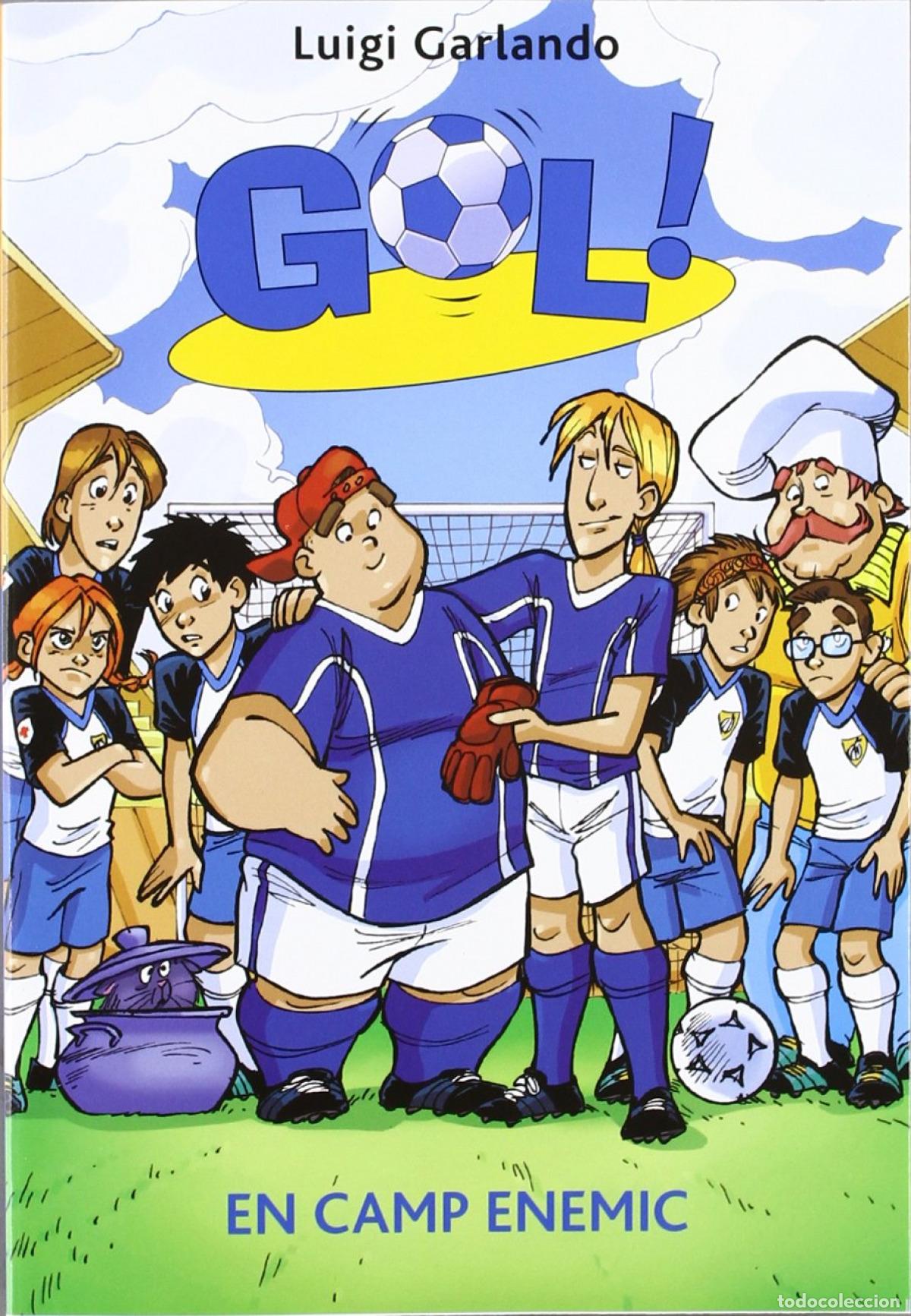 Libros: GOL 16. EN CAMP ENEMIC - Garlando, Luigi