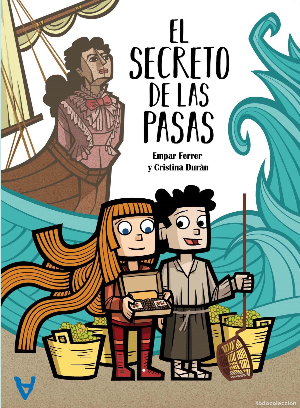 Libri: EL SECRETO DE LAS PASAS - Ferrer Devesa, Empar
