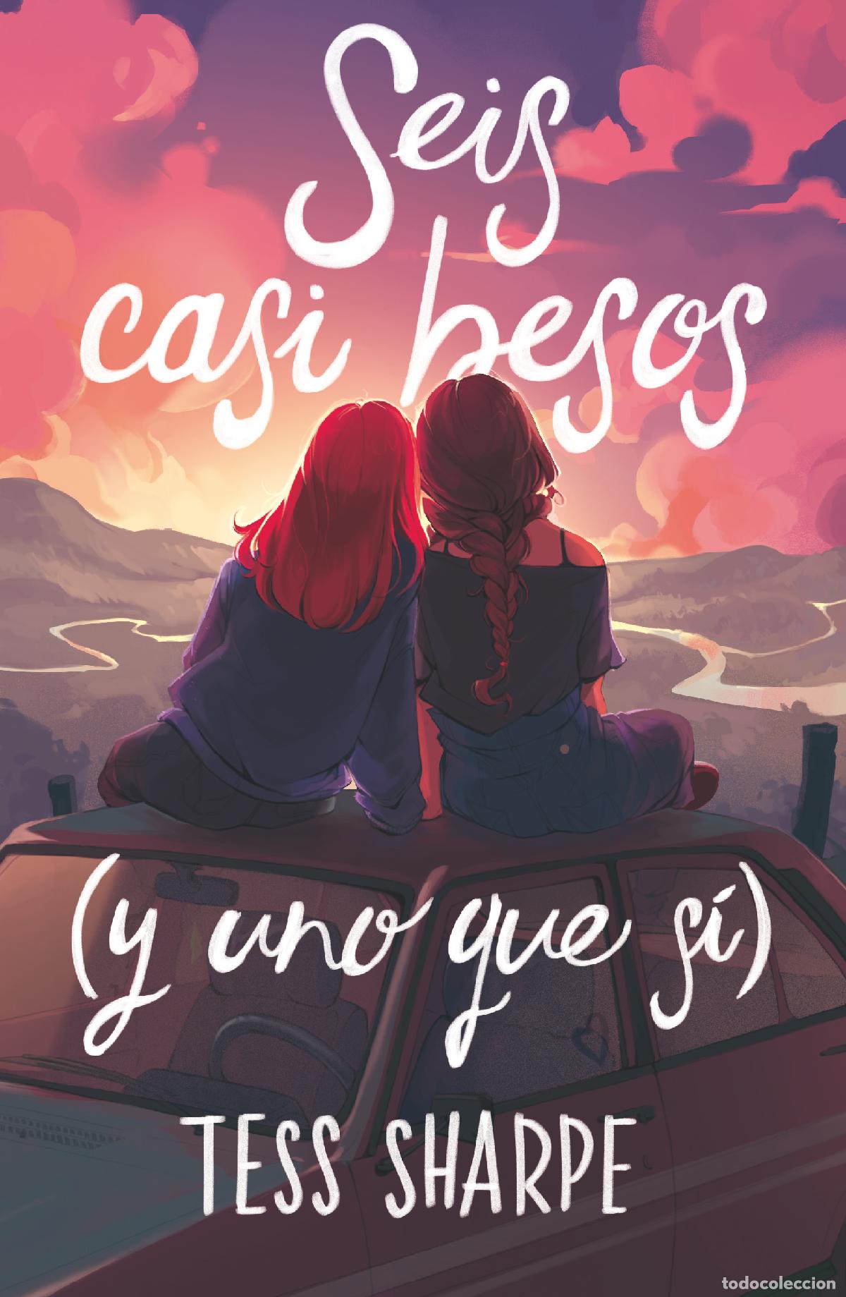Libros: SEIS CASI BESOS (Y UNO QUE S&Iacute;) - Sharpe, Tess