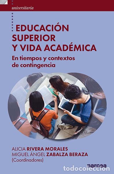 Livros: EDUCACI&Oacute;N SUPERIOR Y VIDA ACAD&Eacute;MICA - Rivera Morales, Alicia