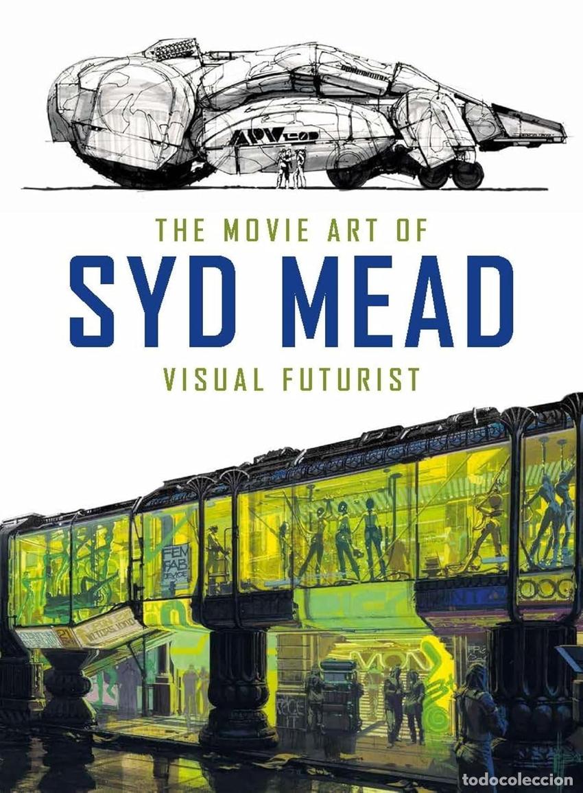Livros: THE MOVIE ART OF SYD MEAD - MEAD, SYD