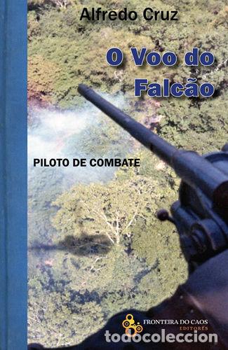 Livros: O VOO DO FALC&Atilde;O - ALFREDO CRUZ