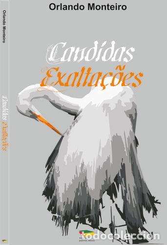 Libros: C&Acirc;NDIDAS EXALTA&Ccedil;&Otilde;ES - MONTEIRO, Orlando