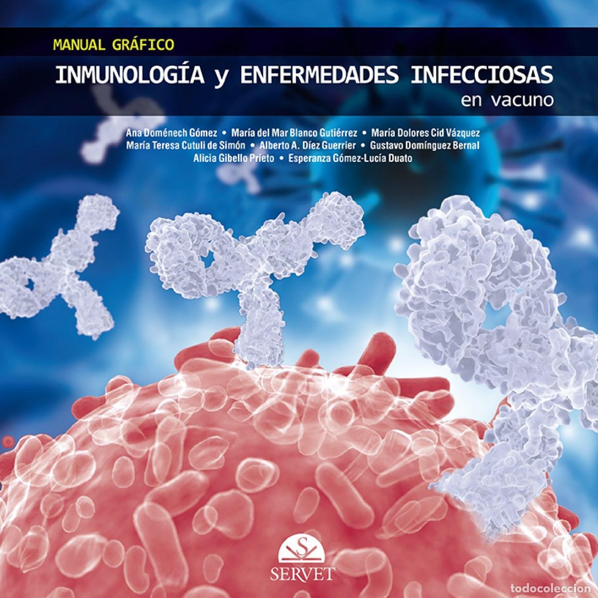 Libros: MANUAL GR&Aacute;FICO DE INMUNOLOG&Iacute;A Y ENFERMEDADES INFECCIOSAS EN VACUNO - Blanco Guti&eacute;rrez, Mar