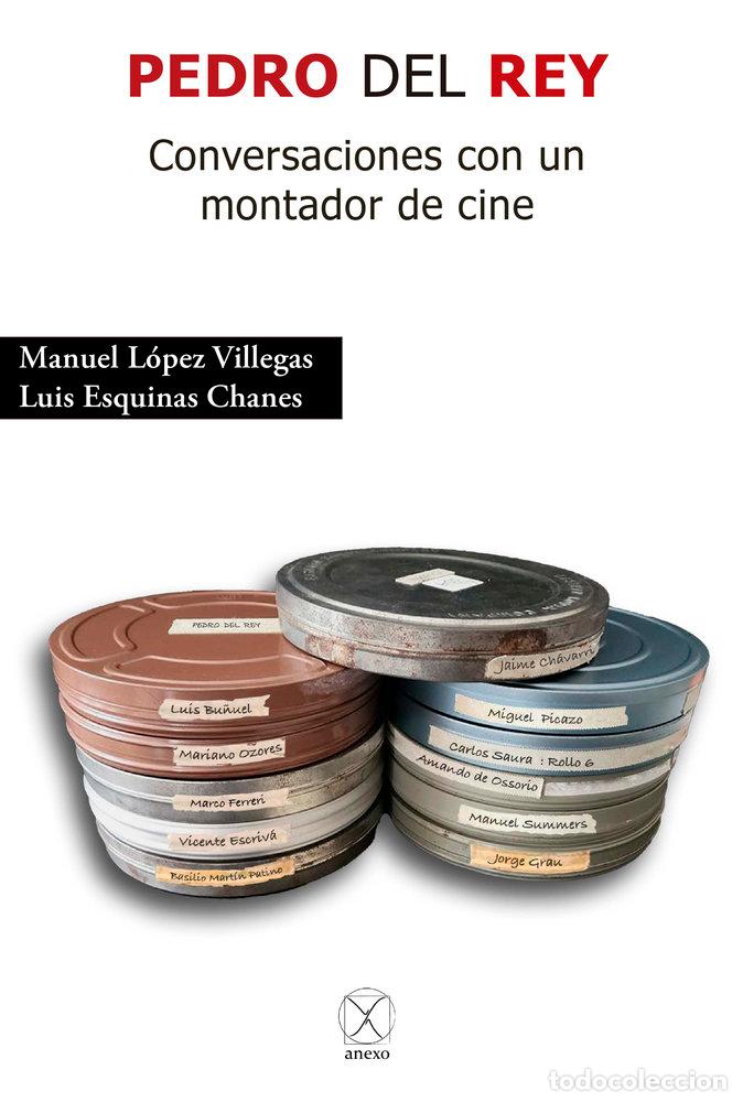 Libros: PEDRO DEL REY - ESQUINAS CHANES, LUIS