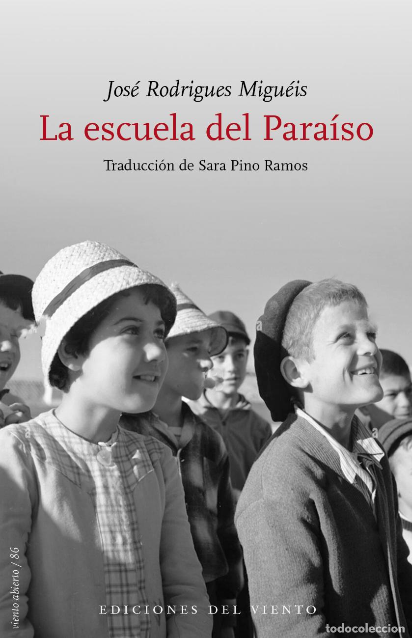 Livres: LA ESCUELA DEL PARA&Iacute;SO - Rodrigues Migu&eacute;is, Jos&eacute;