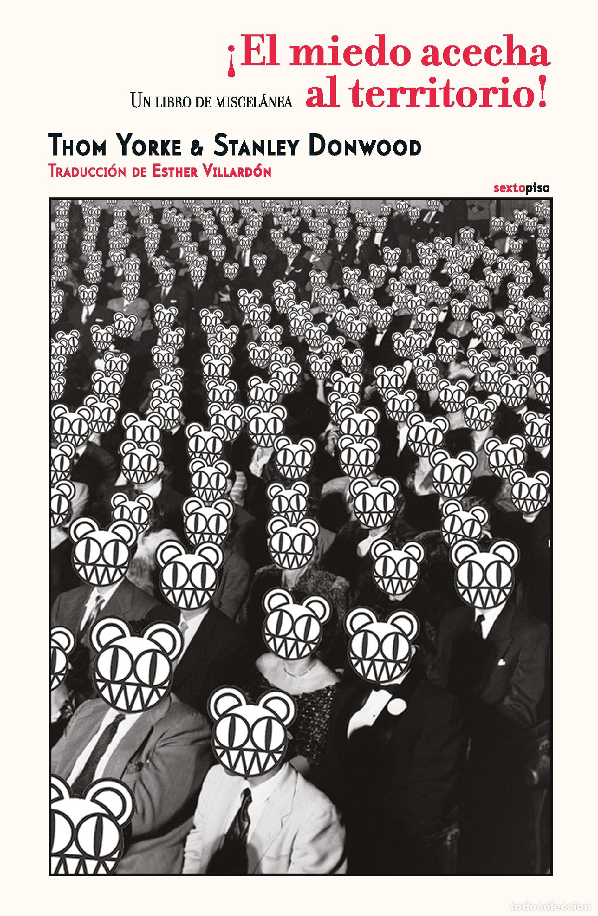 Libros: &iexcl;EL MIEDO ACECHA AL TERRITORIO! - Donwood, Stanley