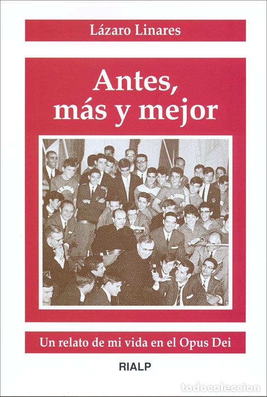 books: ANTES MAS Y MEJOR - LINARES, LAZARO