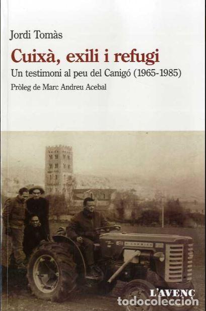 Libros: CUIX&Agrave;, EXILI I REFUGI - Tom&agrave;s, Jordi