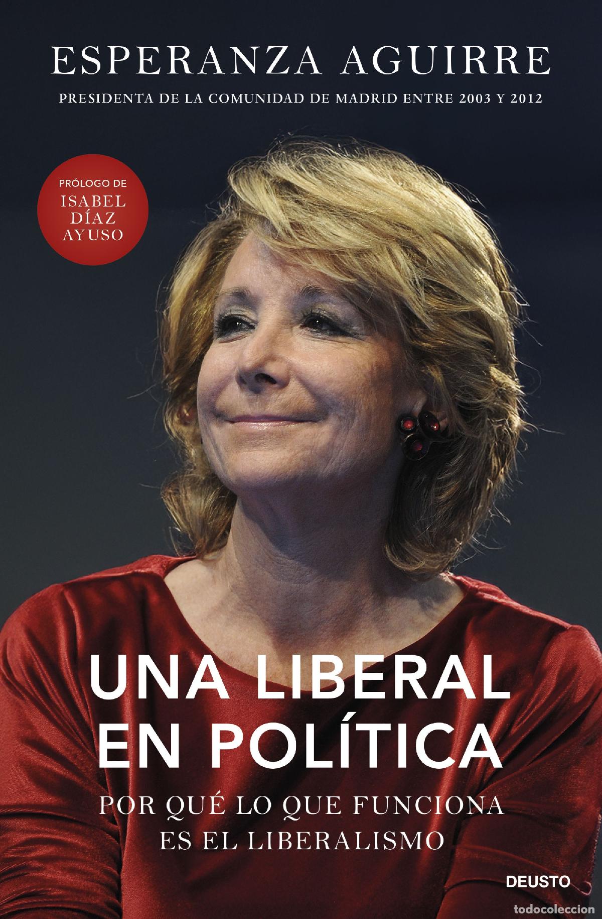 Libros: UNA LIBERAL EN POL&Iacute;TICA - Aguirre, Esperanza
