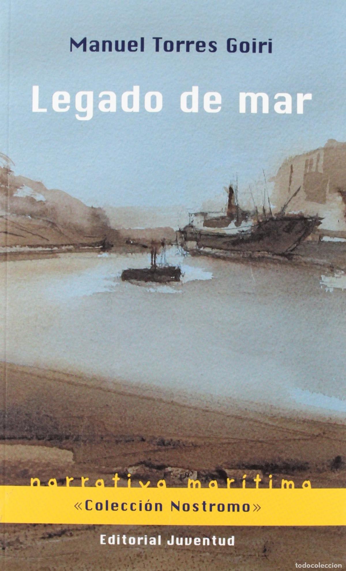 Libros: LEGADO DE MAR - Manuel Torres Goiri