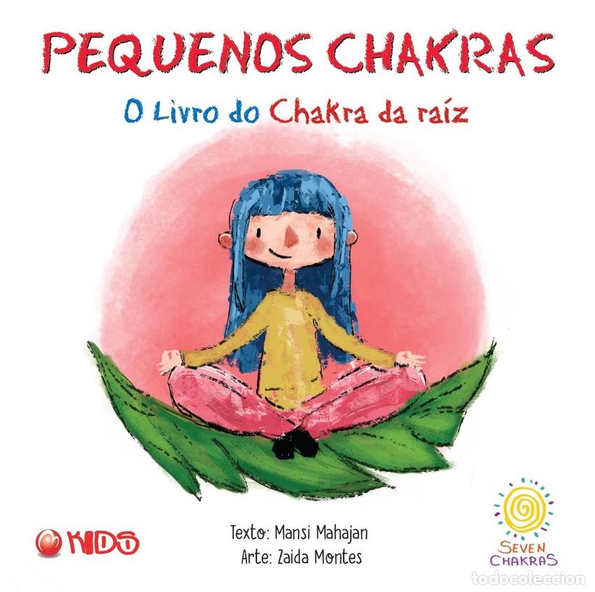 Libros: O LIVRO DO CHAKRA DA RAIZ - Montes, Zaida