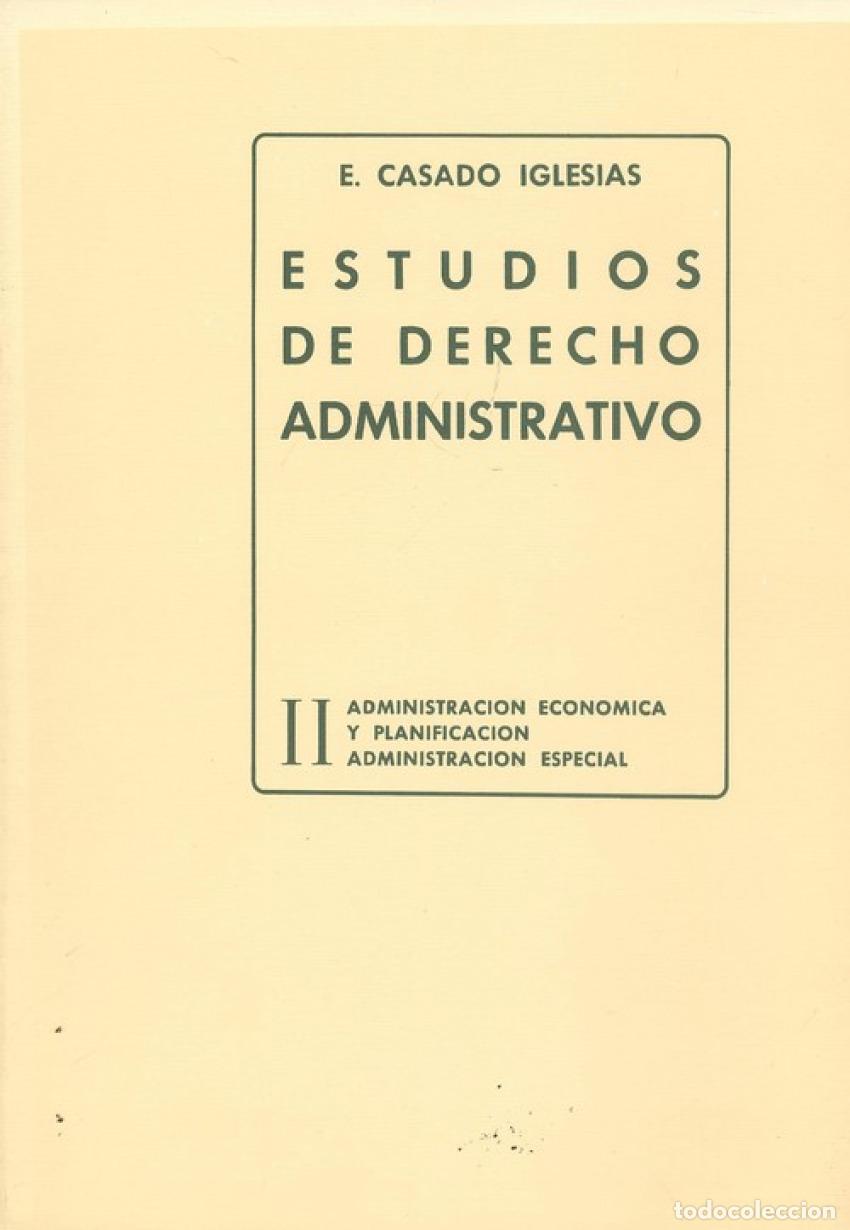 Livres: II.ESTUDIOS DE DERECHOS ADMINISTRATIVO - Casado Iglesias, E