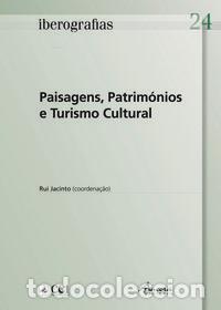 Livres: IBEROGRAFIAS 24: PAISAGENS, PATRIMONIOS - Jacinto, Rui (coord )
