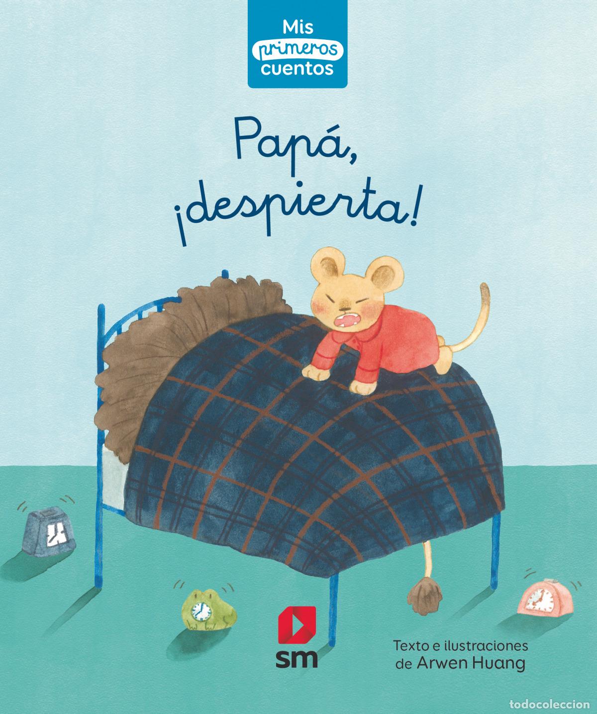 books: PRIMEROS CUENTOS PAPA DESPIERTA - Huang, Arwen