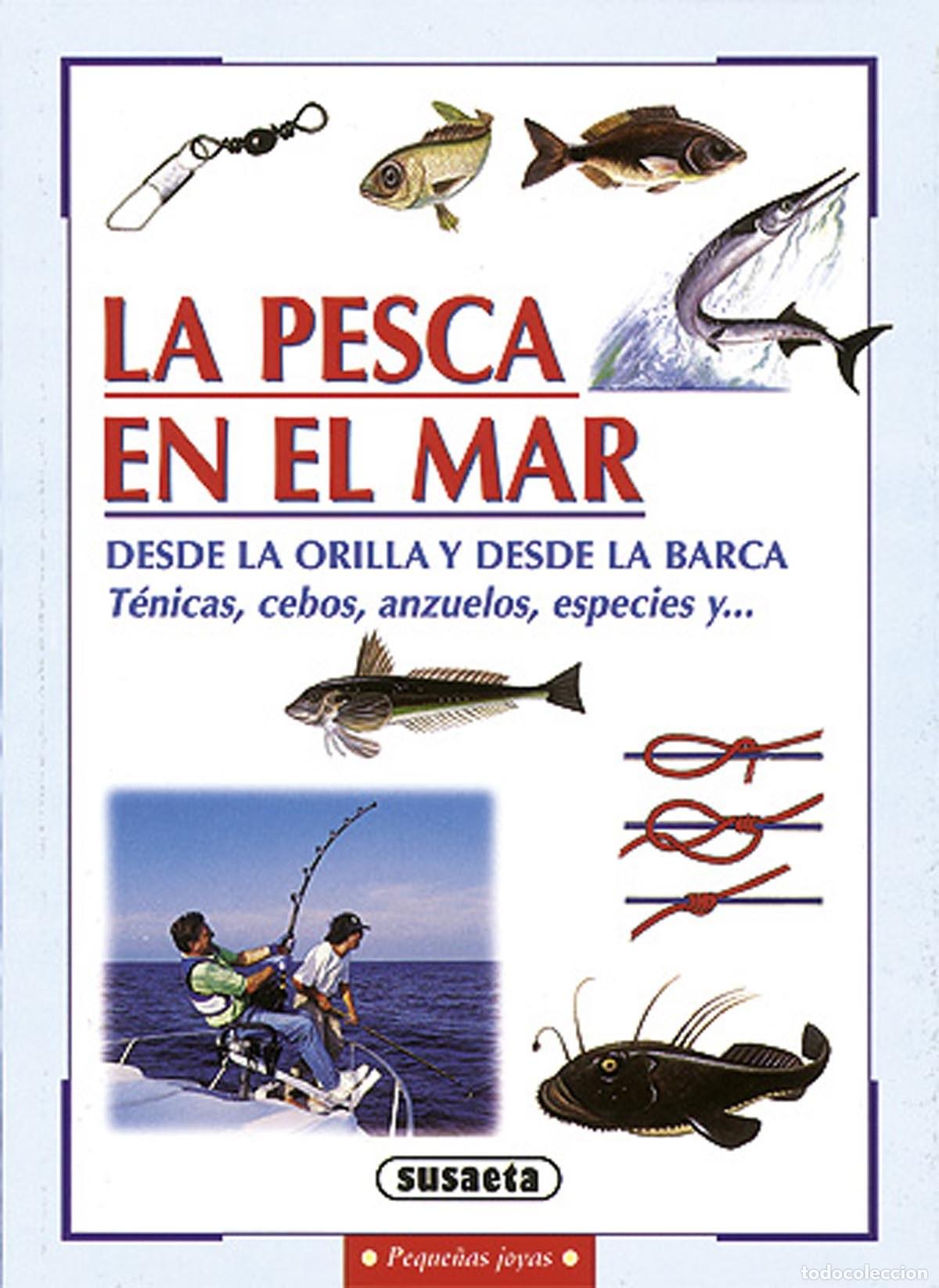 Libri: LA PESCA EN EL MAR - Susaeta, Equipo