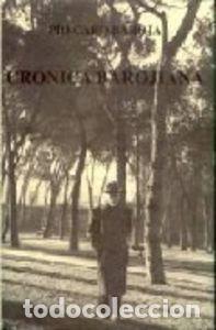 Libri: CRONICA BARIOJANA - CARO BAOJA P.