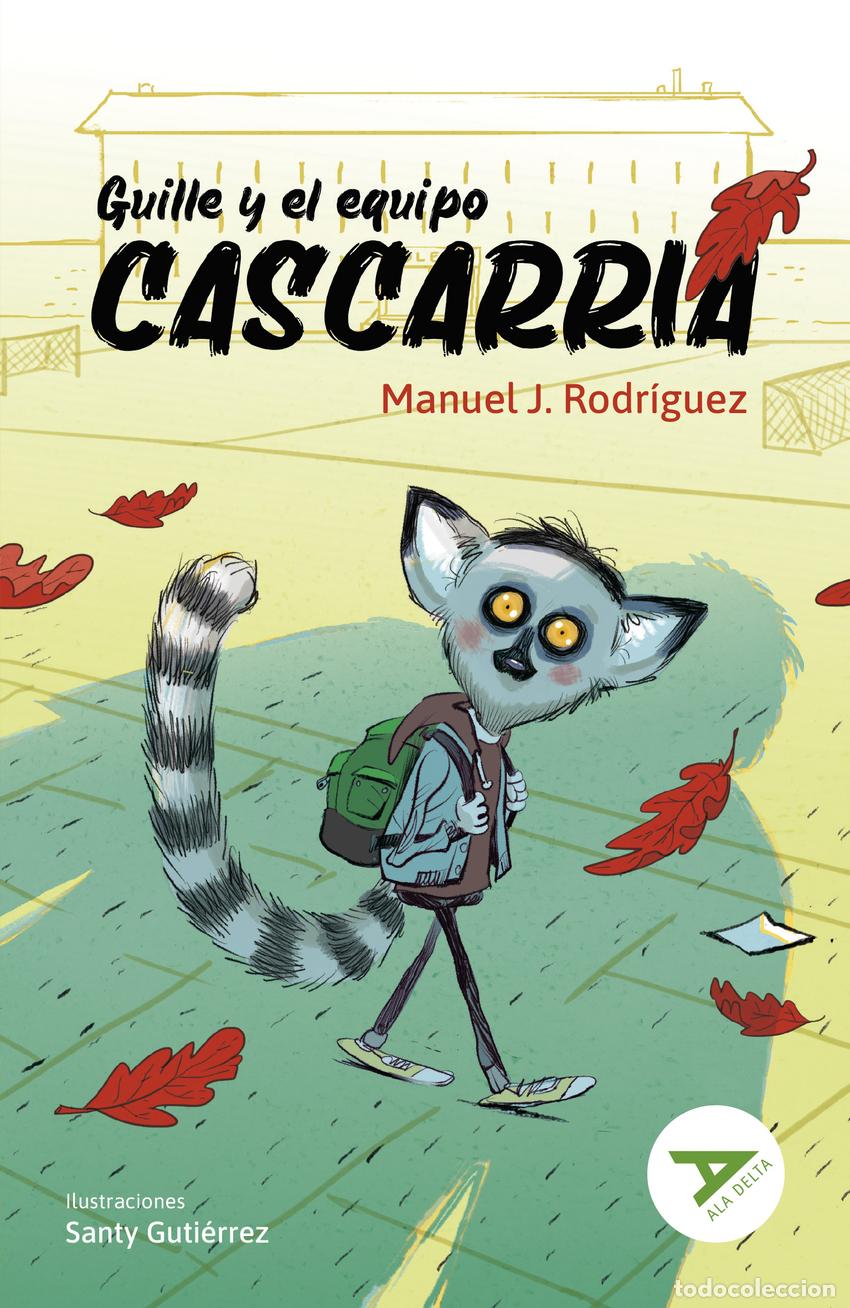Libri: GUILLE Y EL EQUIPO CASCARRIA - Rodr&iacute;guez, Manuel J
