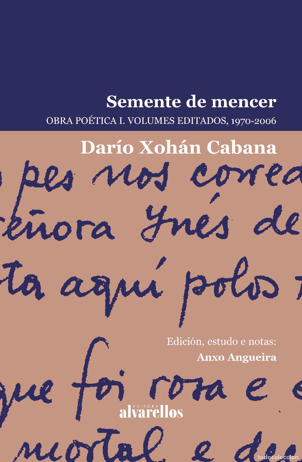 Libros: SEMENTE DE MENCER - Dar&iacute;o Xoh&aacute;n Cabana Yanes