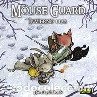 Libros: MOUSE GUARD INVIERNO 1152 - PETERSON, DAVID