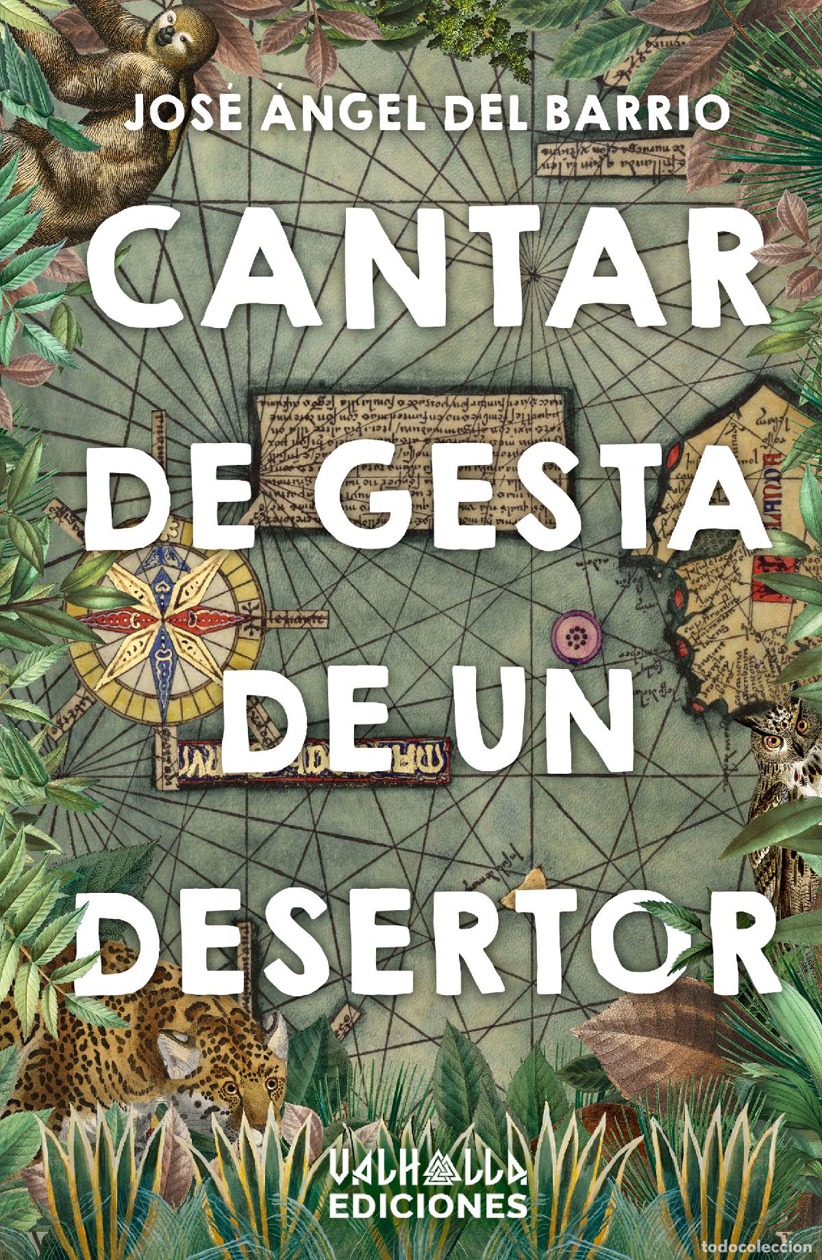 books: CANTAR DE GESTA DE UN DESERTOR - del Barrio, Jos&eacute; &Aacute;ngel