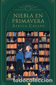books: NIEBLA EN PRIMAVERA - Crespo Mazuecos, &Aacute;frica Mar&iacute;a