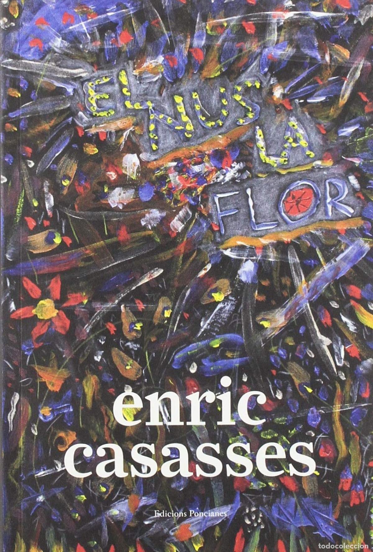 books: EL NUS LA FLOR - Casasses, Enric