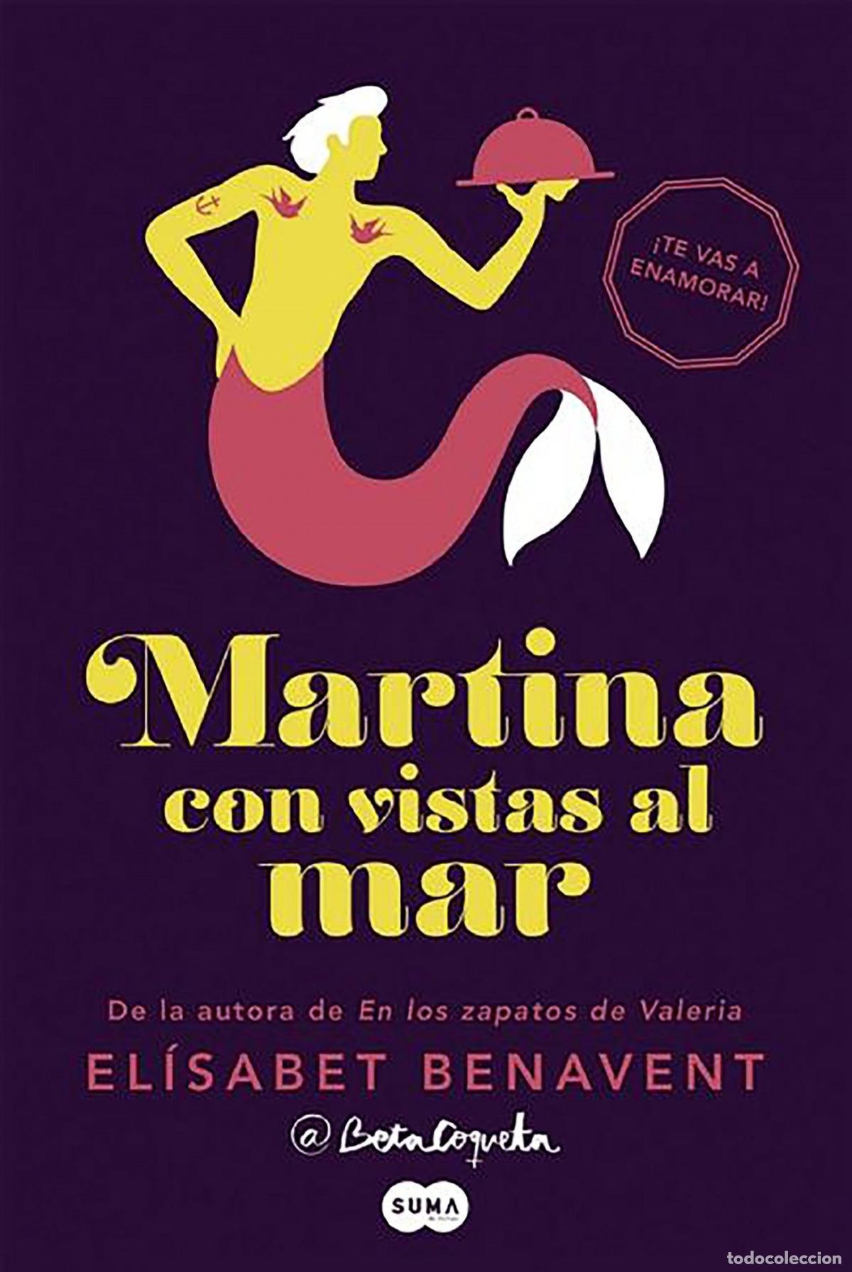 Libros: MARTINA CON VISTAS AL MAR - Benavent, El&iacute;sabet