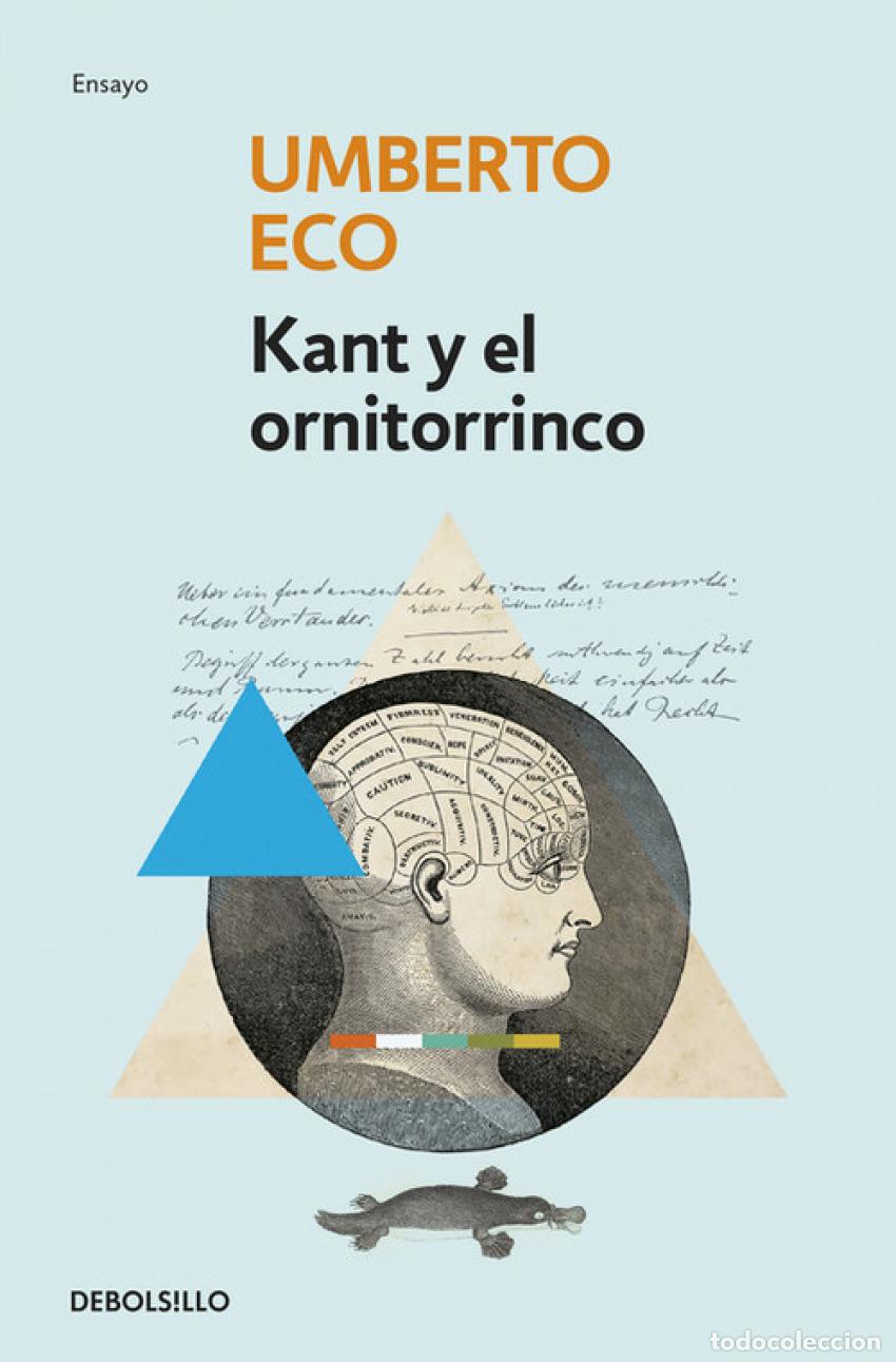 Libros: KANT Y EL ORNITORRINCO - Eco, Umberto