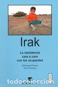 Libros: IRAK: LA RESISTENCIA CARA A CARA - Hassan, Mohammed