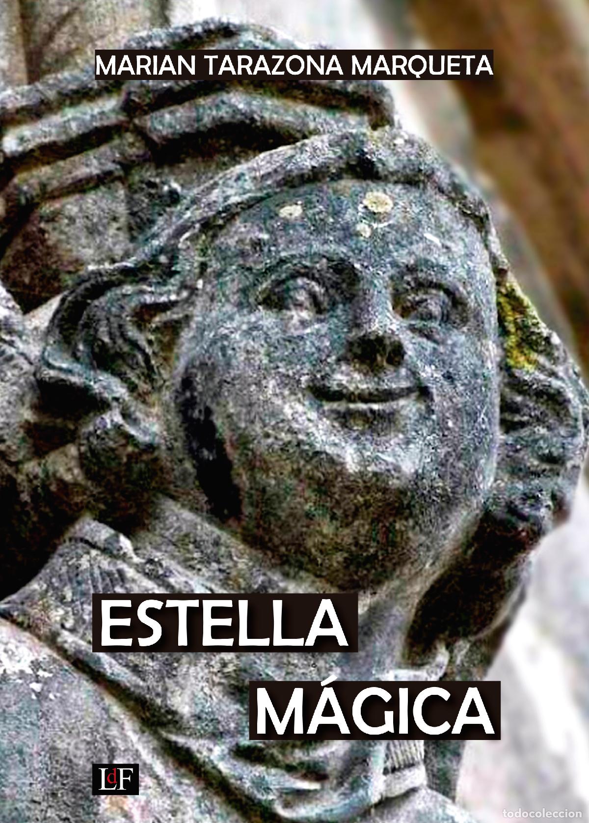 Libros: ESTELLA M&Aacute;GICA - Tarazona, Marian
