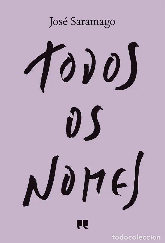 Libros: TODOS OS NOMES - SARAMAGO, JOSE SAR