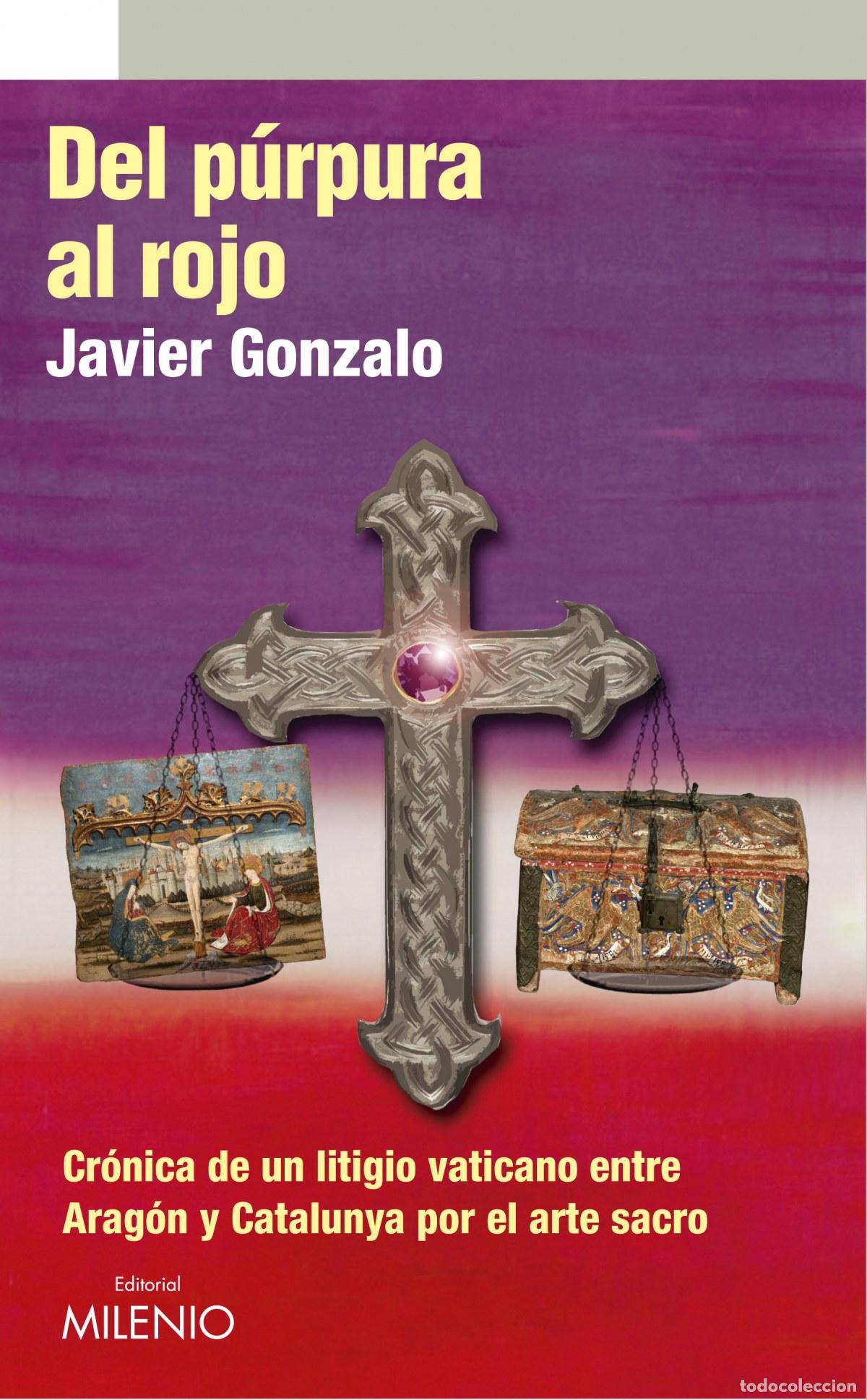 Libros: DEL P&Uacute;RPURA AL ROJO - Gonzalo, Javier