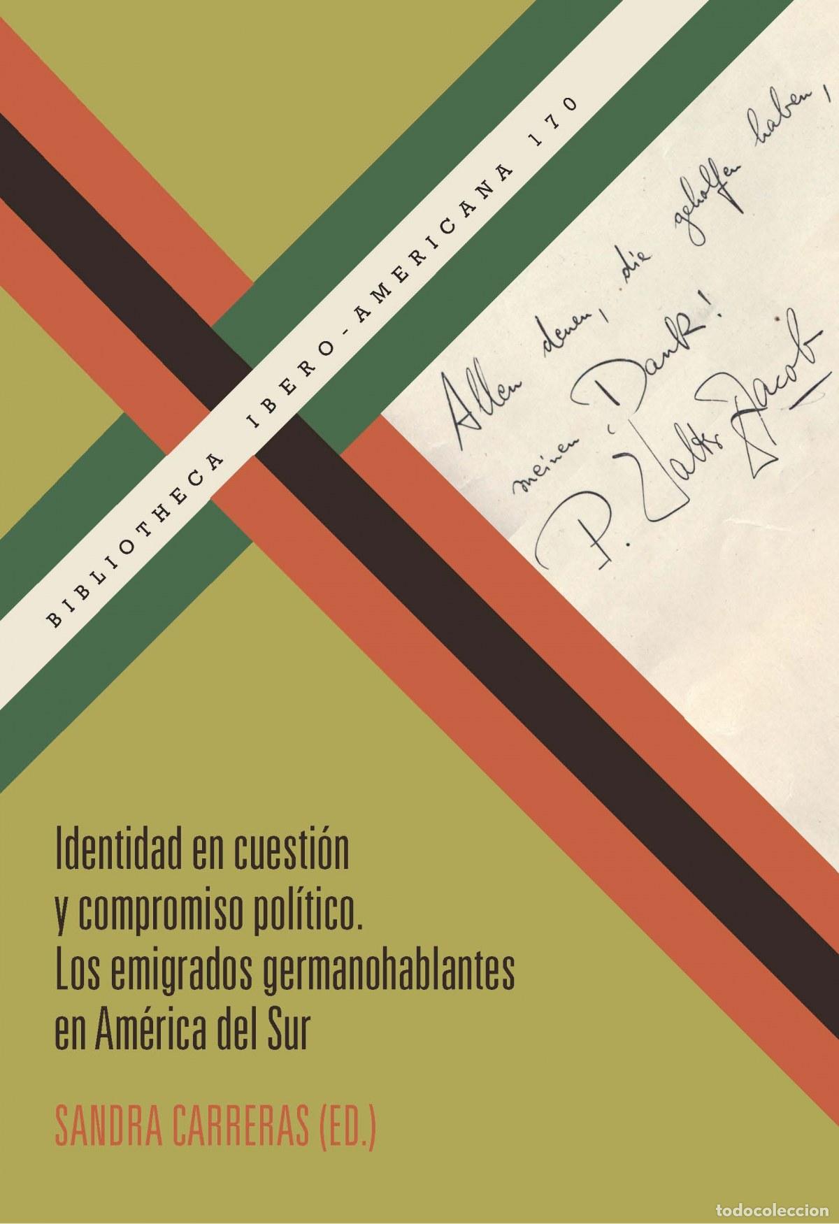 Libros: IDENTIDAD EN CUESTI&Oacute;N Y COMPROMISO POL&Iacute;TICO - Carreras, Sandra