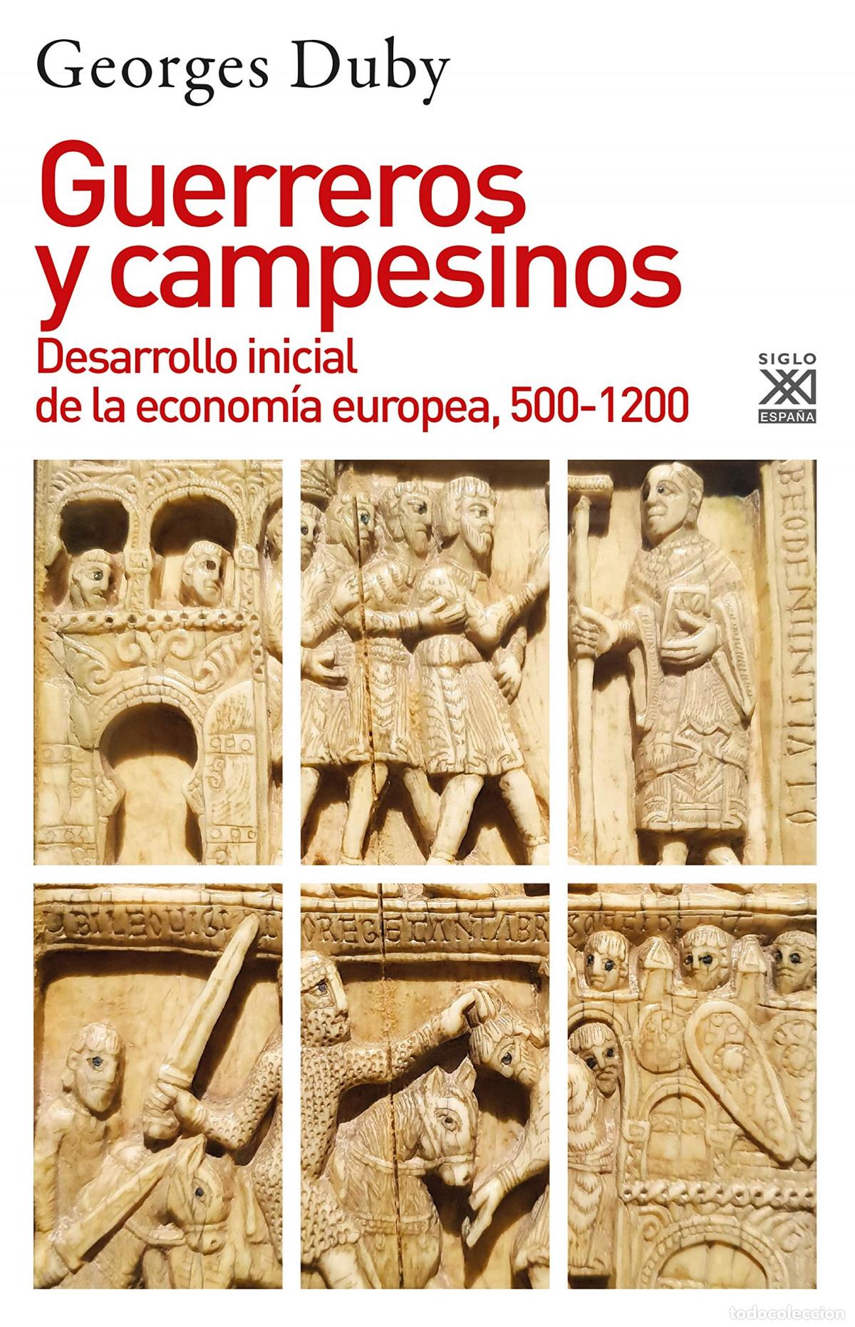Libros: GUERREROS Y CAMPESINOS - Duby, Georges