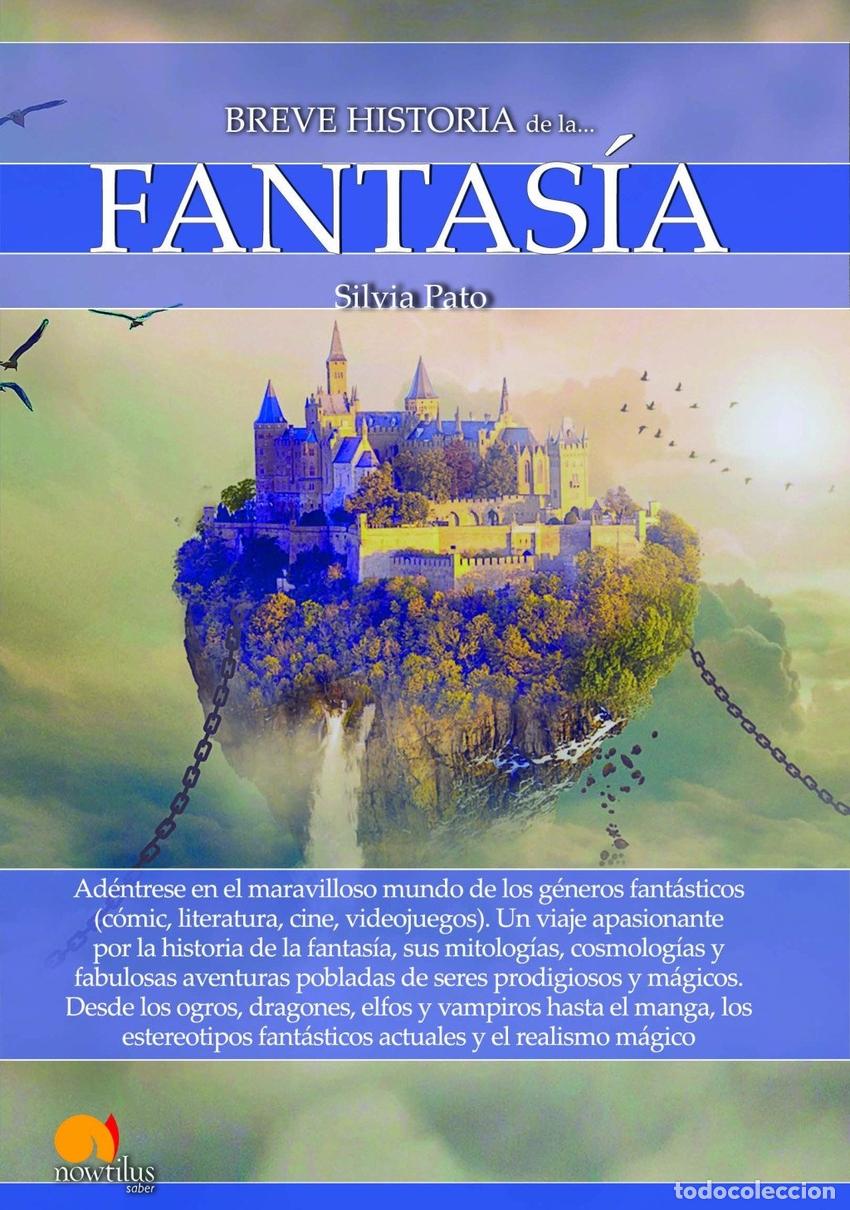 Libros: BREVE HISTORIA DE LA FANTAS&Iacute;A - Pato Rico, Silvia