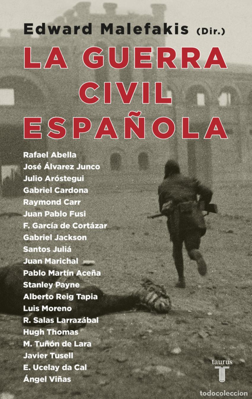 Libros: LA GUERRA CIVIL ESPA&Ntilde;OLA - Malefakis, Edward