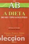 Libri: (PORT).TIPO AB A DIETA DO SEU TIPO SANGUINEO - D&acute;Adamo, Peter J Whitney, Catherine
