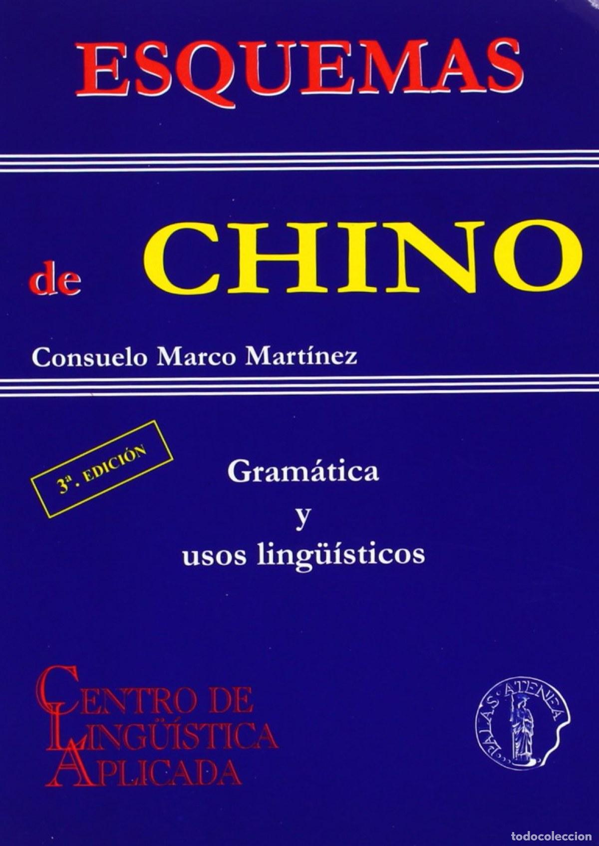 B&uuml;cher: ESQUEMAS DE CHINO: GRAMATICA Y USOS LINGUISTICOS - Marco Martinez, Consuelo