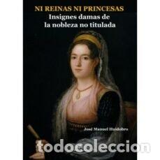 Libri: NI REINAS NI PRINCESAS - HUIDOBRO MOYA, JOSE MANUEL