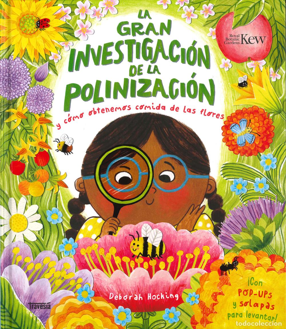 Libri: LA GRAN INVESTIGACI&Oacute;N DE LA POLINIZACI&Oacute;N - Debora Hocking