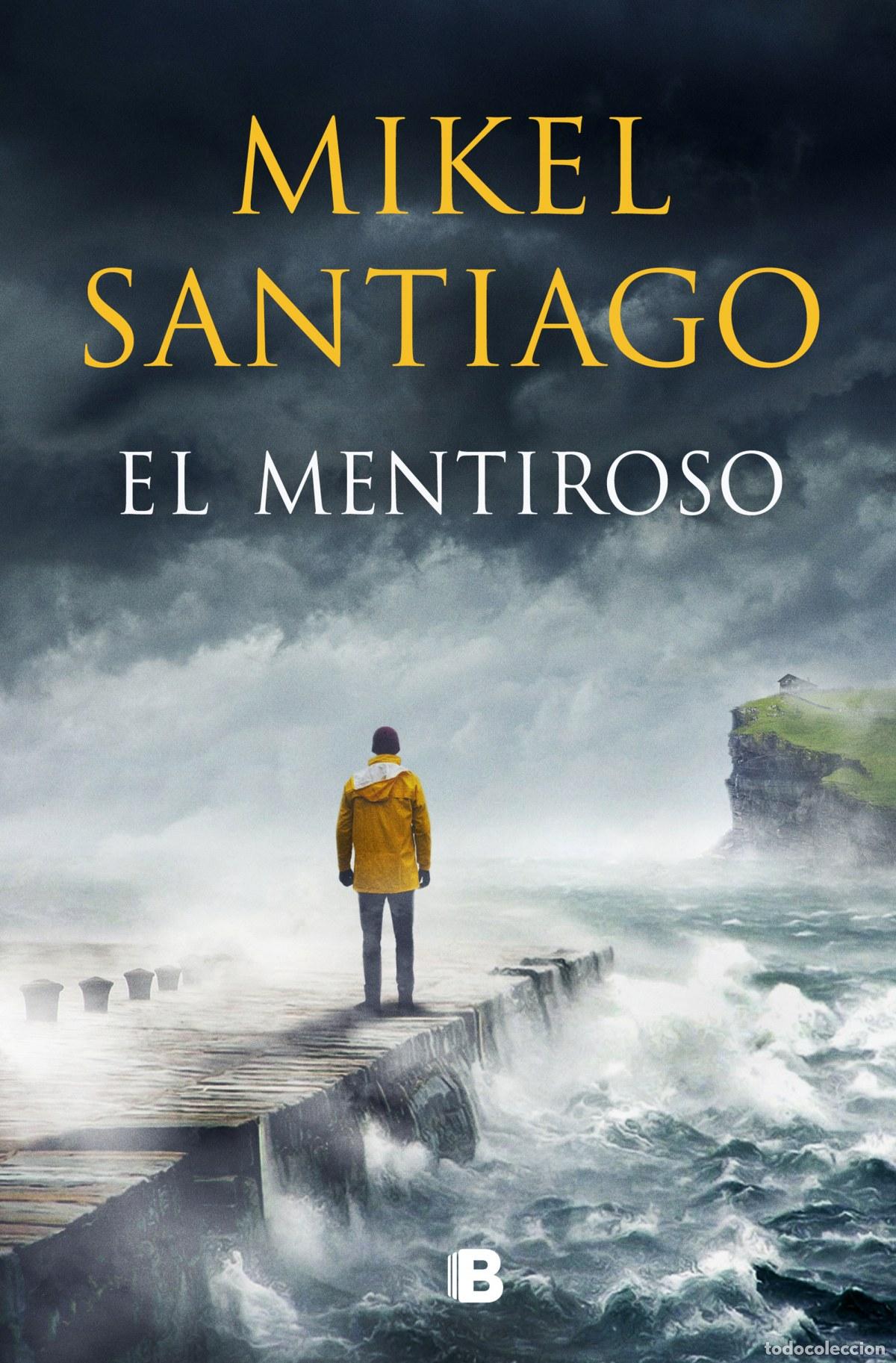 Libros: EL MENTIROSO (TRILOG&Iacute;A DE ILLUMBE 1) - Santiago, Mikel
