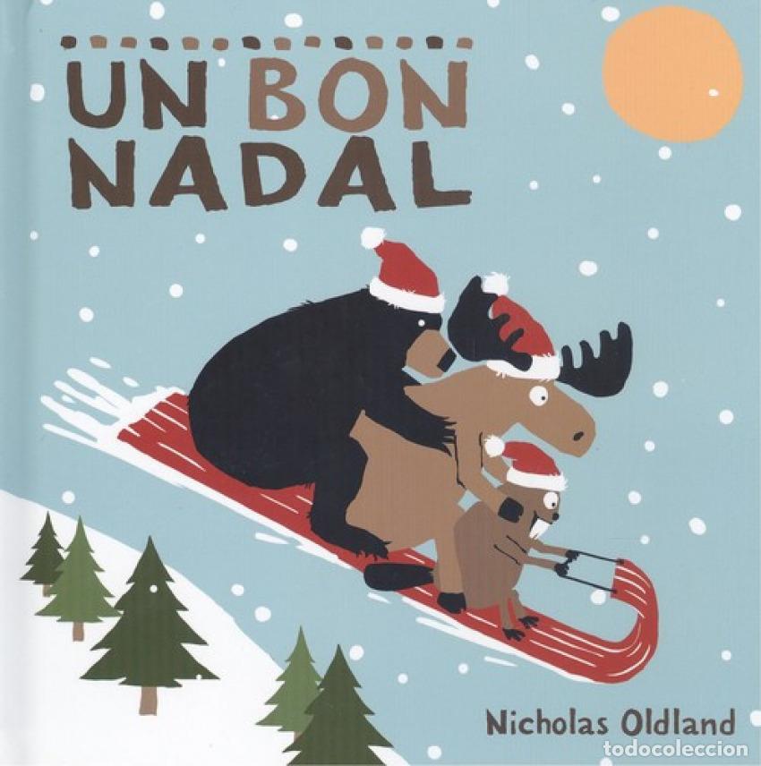 Libros: UN BON NADAL - Oldland, Nicholas